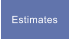 Estimates